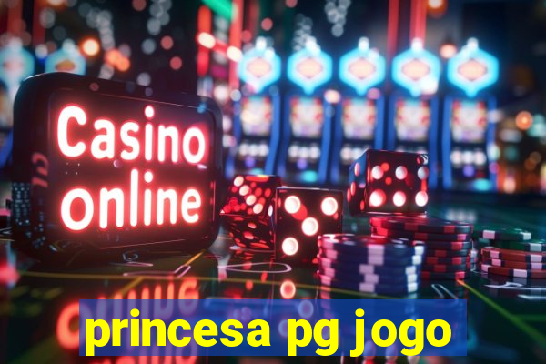 princesa pg jogo